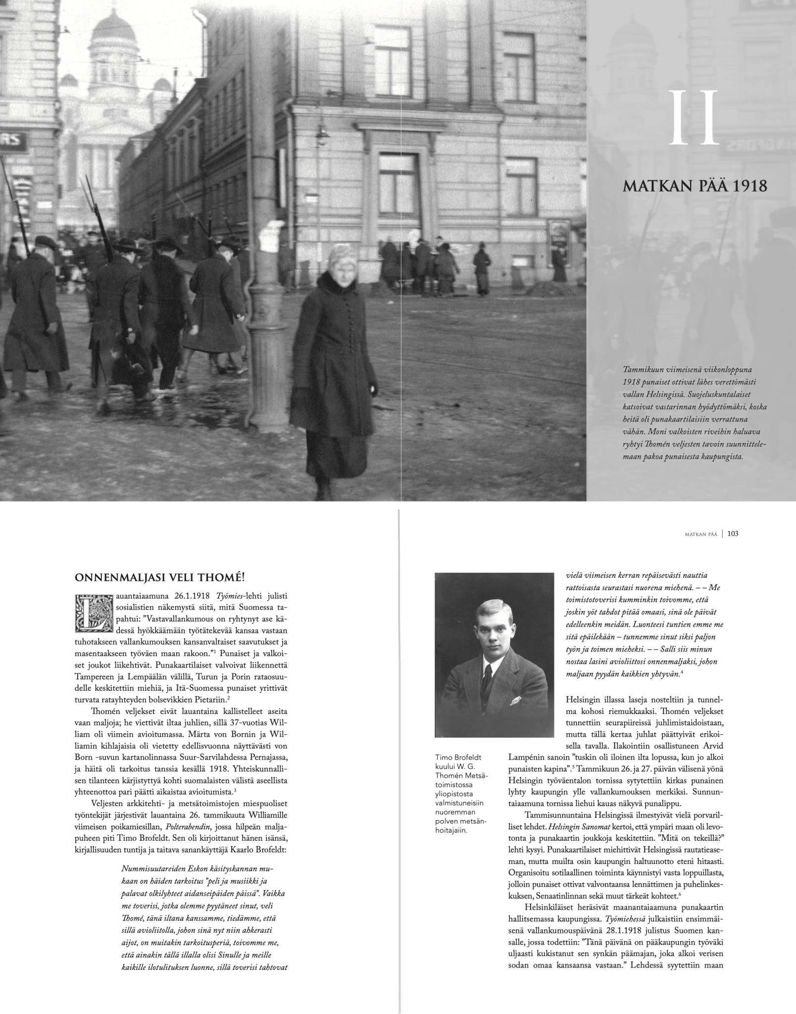 Aukeamia kirjasta Murhatut veljet.Yli aukeaman kuvassa ihmisiä Helsingin kadulla 1900-luvun alussa.